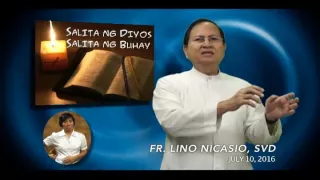 Salita ng Diyos, Salita ng Buhay - July 10, 2016