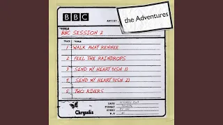 Send My Heart (BBC Session)