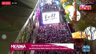 MICARINA MEIO NORTE 2019 | Bell Marques  Rafa e Pipo