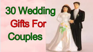 30 Wedding Gifts For Couples,wedding gift ideas for bride and groom,#gift#wedding#freind#couple