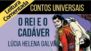 12 - O REI E O CADÁVER - Lenda indiana séc. XI - Lúcia Helena Galvão, leitura comentada