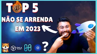 AS 5 CRIPTOMOEDAS PROMISSORAS  PARA 2023 GRANDE POTENCIAL! CRIPTOS QUE VÃO BOMBAR 2023 /2024