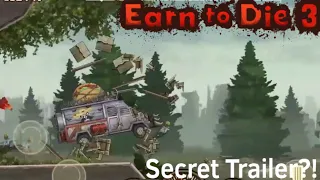 Earn to Die 3 Have a Secret Trailer?!