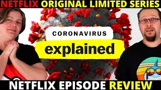 Coronavirus, Explained Netflix Documentary Review