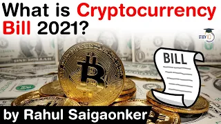 What is Cryptocurrency Bill 2021? Will India miss Cryptocurrency opportunities? Impact on investors