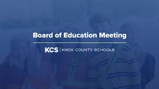 8/1/22 KCS BOE Work Session