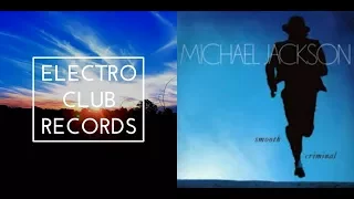 Michael Jackson-Smooth Criminal(Nick Kennedy Remix)[Club Mix/Bootleg]