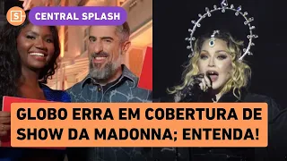 SEM GRAÇA! Globo deixou a desejar em cobertura fria no show da Madonna, diz CHICO BARNEY