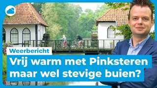 Weerbericht: vrij warm pinksterweekend!