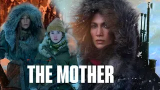 The Mother 2023 | Jennifer Lopez | Omari Hardwick | The Mother Full Movie (2023) Fact & Some Details