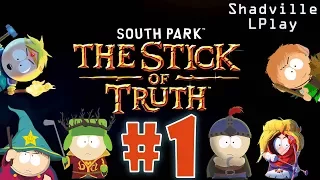 South Park: The Stick of Truth Прохождение игры #1: Палка истины