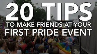 20 Tips to Make Friends at Your First Pride Event