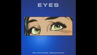 MNI Feat Jordan Shaw   Eyes Extended Mix