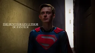 The Hunt For Lex Luthor | DC Fan Film