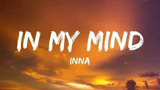 INNA - In My Mind (Lyrics) - Volume Enhanced by 3.3 DB