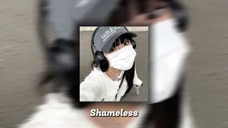 Shameless ~ Camila Cabello (sped up)