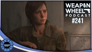 The Last Of Us Part II Impression | Cyberpunk 2077 Delay | EA Play 2020 | Persona 4 Golden - WWP 241