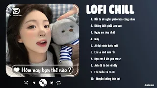 Rồi Ta Sẽ Ngắm Pháo Hoa Cùng Nhau - Playlist Nhạc Lofi Speed Up Chill  nghe siêu ghiền luôn | Miu Em