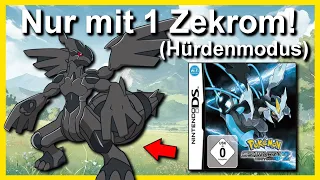 Kann man Pokemon Schwarz 2 mit NUR einem ZEKROM durchspielen? (Pazifismus + Hürdenmodus)