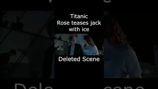 Titanic Rose teases Jack with ice