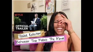 🎬Whitney's Watchlist - "Between Two Ferns: The Movie" Trailer Reaction