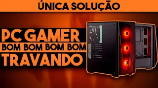 A SOLUÇÃO DEFINITIVA PRA PC GAMER BOM TRAVANDO EM JOGOS / GARGALO