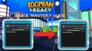 How to level up mastery Quick in Loomian Legacy