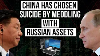 China is asking for an early Nirvana by hacking into Russian assets