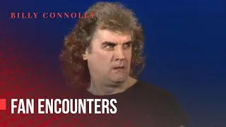 Billy Connolly - Fan encounters - Live at Usher Hall 1995