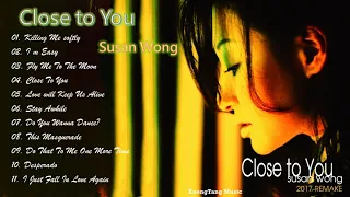 Susan Wong – Close to You