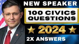 2024 US Citizenship Questions & Answers (100 Civics Test) w/ New House Speaker, Ciudadania Americana