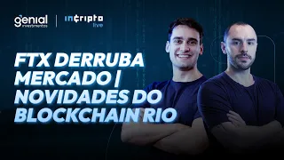 🔴 Novas Pirâmides | FTX Derruba Mercado | Novidades do Blockchain Rio | InCripto Cast #icc #bitcoin