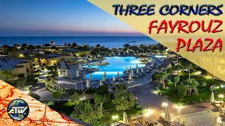 Three Corners Fayrouz Plaza Beach Resort | Подробный обзор отеля | Марса-Алам | Египет