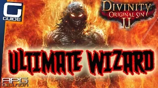 DIVINITY ORIGINAL SIN 2 - ULTIMATE WIZARD BUILD