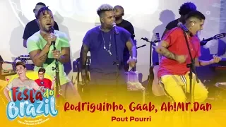 Rodriguinho, Gaab, Ah!Mr.Dan - Pout Pourri (Legado Ao Vivo na FM O Dia)