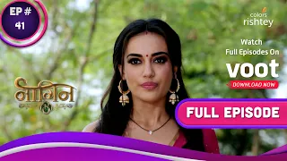 Naagin 3 | नागिन 3 | Ep. 41 | Will Bela Kill Mahir? | क्या माहिर को मार पाएगी बेला?