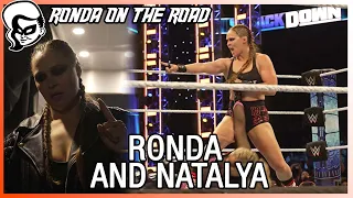 Ronda On The Road Ep 22: Something Just For Natalya At SmackDown Austin