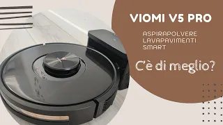 Viomi V5 PRO Robot Aspirapolvere Lavapavimenti