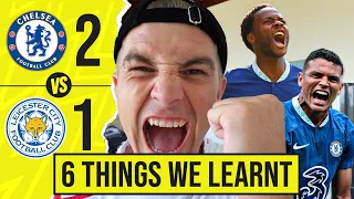 6 Things We Learnt From CHELSEA 2-1 LEICESTER