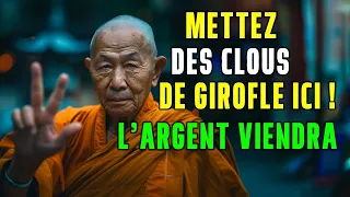 Mettez 3 clous de girofle ici argent affluera en masse