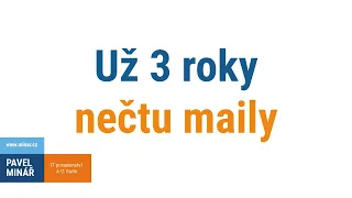 Už 3 roky nečtu poštu ✉️→🔥