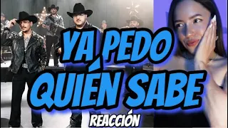 [ RECACCIÓN ] YA PEDO QUIÉN SABE - **GRUPO FRONTERA x CHRISTIAN NODAL**