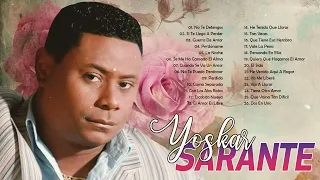 YOSKAR SARANTE SUS MEJORES EXITOS - LAS 30 GRANDES CANCIONES DE YOSKAR SARANTE