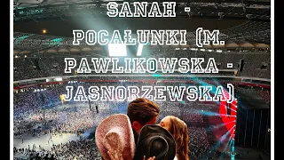 Sanah - Pocałunki, Warszawa PGE Narodowy 22.09.23 | Uczta nad Ucztami | kowbojka Sanah ;)