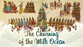 The Story of the Churning Milk Ocean