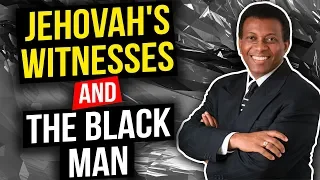 Jehovah's Witnesses and the Black Man