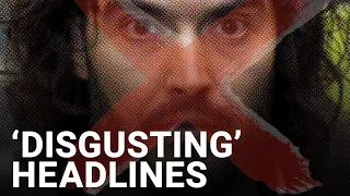 Russell Brand allegations: 'Disgusting headlines' about alleged victims