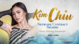 Keep Shining Kapamilya | KIM CHIU’s Contract Signing | Recap