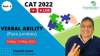 Verbal Ability (Parajumbles) For CAT Class - 3 | Tips & Tricks | VARC | CAT 2022