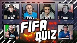 QUANTE NE SAI SU FIFA? FIFA QUIZ! w/Ohm, Enry, Tony, Kreepah, T4ti